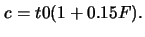 \(c=t0(1+0.15 F).\)