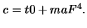 \(c=t0+ ma F ^{4}.\)