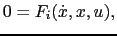 $\displaystyle 0=F_i(\dot x, x, u),$